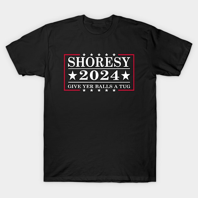 Shoresy Support - Shoresy 2024 Give Your Balls A Tug T-Shirt by Jsimo Designs